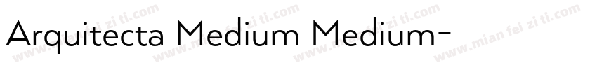 Arquitecta Medium Medium字体转换